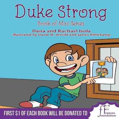 Duke Strong, 2 - (Book of Mac) by  Rachael Isola & Dana Isola (Paperback)