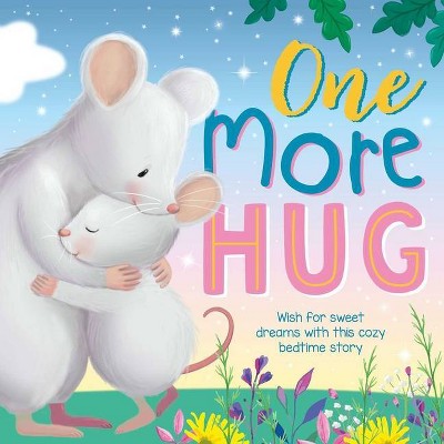 One More Hug - by  Igloobooks (Board Book)