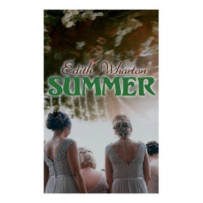 Summer - by  Edith Wharton (Paperback)