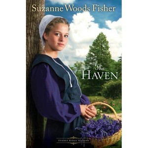 Haven - (Stoney Ridge Seasons) by  James W Goll (Paperback) - 1 of 1