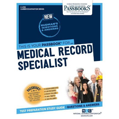 Medical Records Specialist (C-4130), 4130 - (Career Examination) by  National Learning Corporation (Paperback)