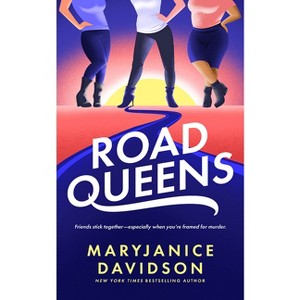 Road Queens - by  Maryjanice Davidson (Paperback) - 1 of 1