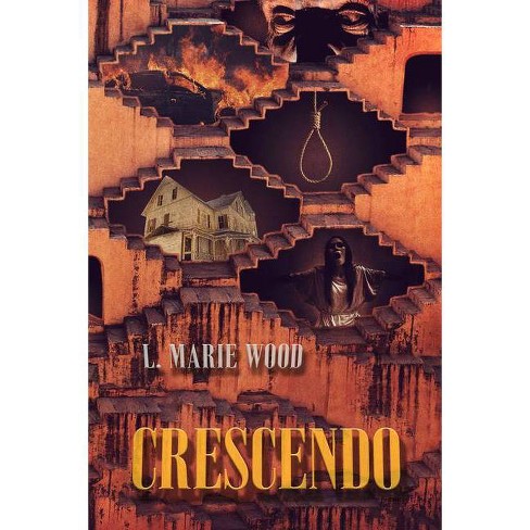 Crescendo - By L Marie Wood (paperback) : Target