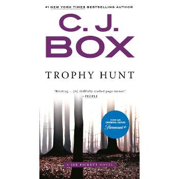 Trophy Hunt - (Joe Pickett Novel) by  C J Box (Paperback)