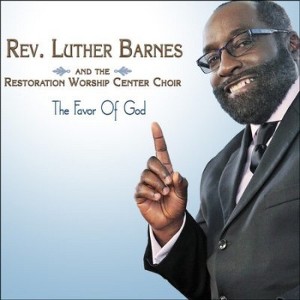 Luther Barnes - Favor Of God (CD) - 1 of 1