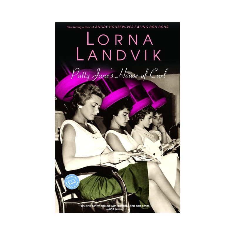 Patty Jane's House of Curl - by  Lorna Landvik (Paperback), 1 of 2