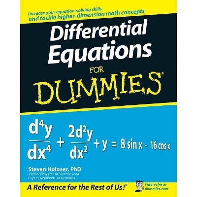 Differential Equations for Dummies - (For Dummies) by  Steven Holzner (Paperback)