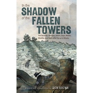 In the Shadow of the Fallen Towers - by Don Brown - 1 of 1
