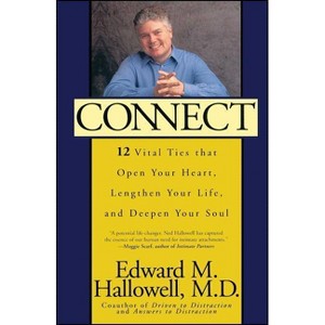 Connect - (New York) by  Edward M Hallowell (Paperback) - 1 of 1