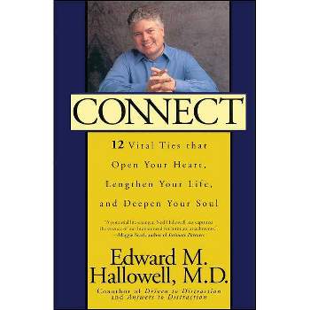 Connect - (New York) by  Edward M Hallowell & M Hallowell Edward (Paperback)