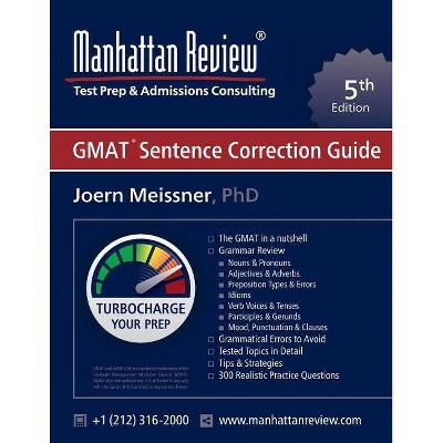 Manhattan Review GMAT Sentence Correction Guide [5th Edition] - by  Joern Meissner & Manhattan Review (Paperback)