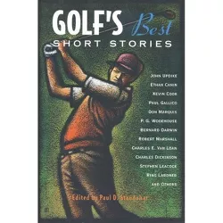 Golf's Best Short Stories - (Sporting's Best Short Stories) by  Paul D Staudohar (Paperback)