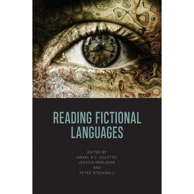 Reading Fictional Languages - by Israel Noletto & Jessica Norledge & Peter Stockwell