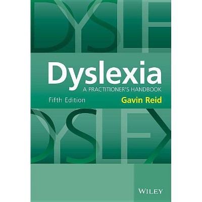 Dyslexia - 5th Edition by  Gavin Reid (Hardcover)