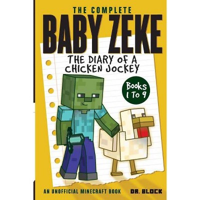 The Complete Baby Zeke - (Collected Baby Zeke) by  Block (Paperback)