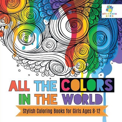 My Fashion Addiction Coloring Book 10 Year Old Girl - By Educando Kids  (paperback) : Target