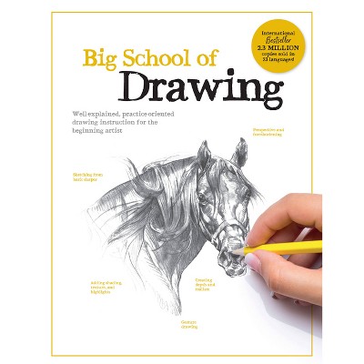 Big School Of Drawing Workbook - By Walter Foster Creative Team (paperback)  : Target