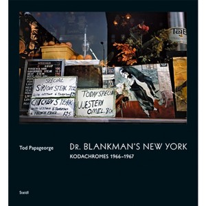 Tod Papageorge: Dr. Blankman's New York - (Hardcover) - 1 of 1