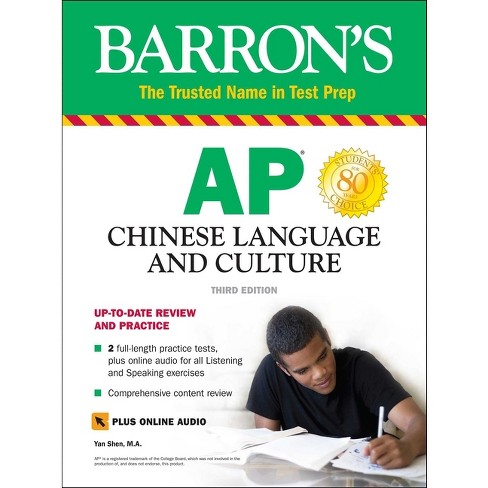 Ap Chinese Language And Culture + Online Audio - (barron's Test Prep) 3rd  Edition By Yan Shen & Joanne Shang (paperback) : Sns-Brigh10