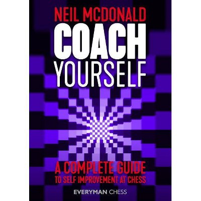 Coach Yourself - by  Neil McDonald (Paperback)