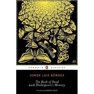 The Book of Sand and Shakespeare's Memory - (Penguin Classics) by  Jorge Luis Borges (Paperback)