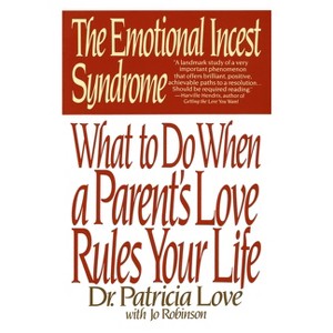 The Emotional Incest Syndrome - by  Patricia Love (Paperback) - 1 of 1