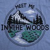 Mens Funny T Shirts Meet Me In The Woods Sarcastic Nature Graphic Novelty Tee For Men - Crazy Dog Men's T Shirt For Campers - 2 of 4