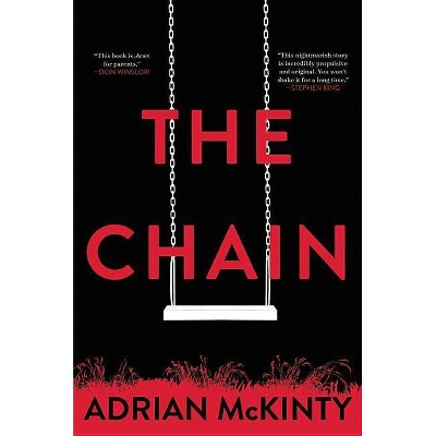 Chain -  by Adrian McKinty (Hardcover)