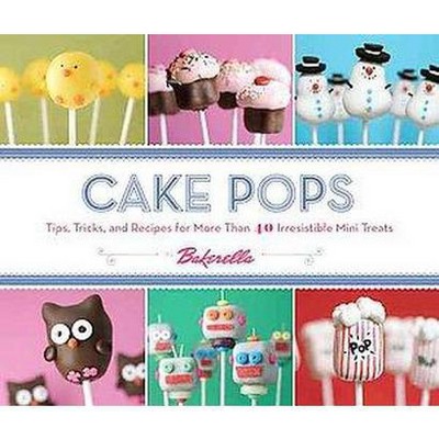  Cake Pops by Bakerella (Hardcover) by Angie Dudley 