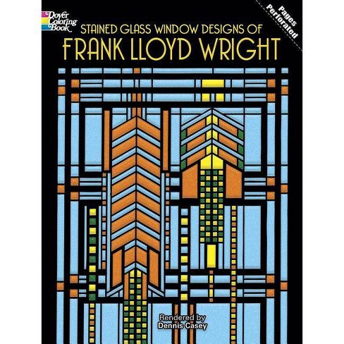 Download Stained Glass Window Designs Of Frank Lloyd Wright Dover Coloring Books By Dennis Casey Paperback Target