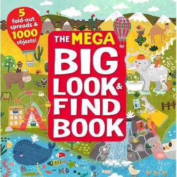 The Mega Big Look & Find Book - (Big Look and Find) by  Inna Anikeeva & Clever Publishing (Hardcover)
