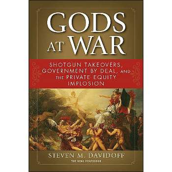Gods at War - by  Steven M Davidoff (Paperback)