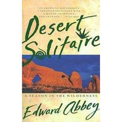 Desert Solitaire - by  Edward Abbey (Paperback)