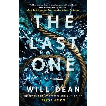 The Last One - by  Will Dean (Paperback)