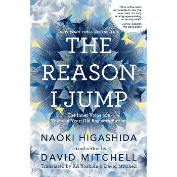 The Reason I Jump - by Naoki Higashida