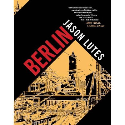 Berlin - by  Jason Lutes (Paperback)