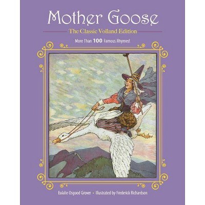 Mother Goose - (Children's Classic Collections) by  Eulalie Osgood Grover (Hardcover)