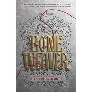 Bone Weaver - by  Aden Polydoros (Hardcover) - 1 of 1