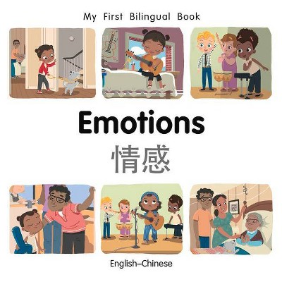 My First Bilingual Book-Emotions (English-Chinese) - by  Patricia Billings (Board Book)