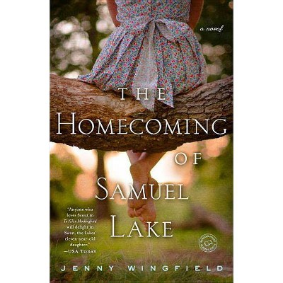 The Homecoming of Samuel Lake - (Random House Reader's Circle) by  Jenny Wingfield (Paperback)