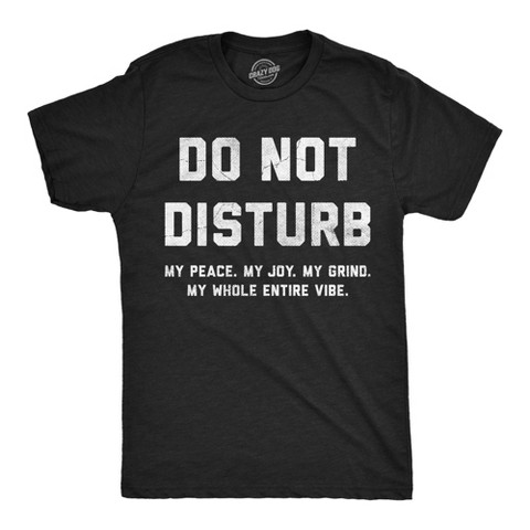 Мужские футболки Crazy Dog T-Shirts, Inc. Mens Funny T Shirts Do Not Disturb My Peace My Joy My Grind Sarcastic Graphic Novelty Tee for Men - Crazy Dog Men's T Shirt for Animal Lovers XXL