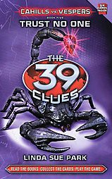 The 39 Clues: Cahills vs. Vespers: Book 5: Trust No One by Linda Sue Park (Hardcover) by Linda Sue Park