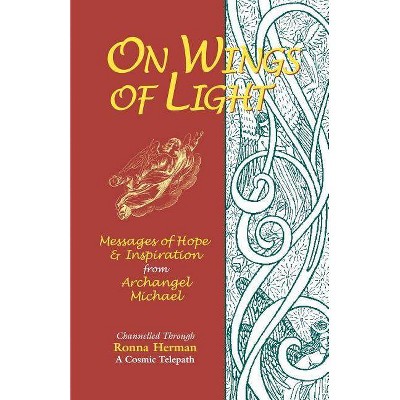 On Wings of Light - by  Ronna Herman (Paperback)