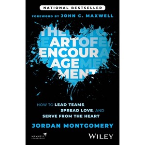 The Art of Encouragement - by  Jordan Montgomery (Paperback) - 1 of 1