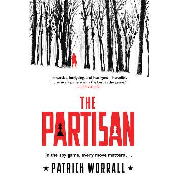 The Partisan - by  Patrick Worrall (Paperback)