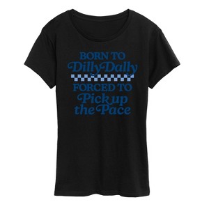 Women's - Instant Message - Born To Dilly Dally Short Sleeve Graphic T-Shirt - 1 of 4
