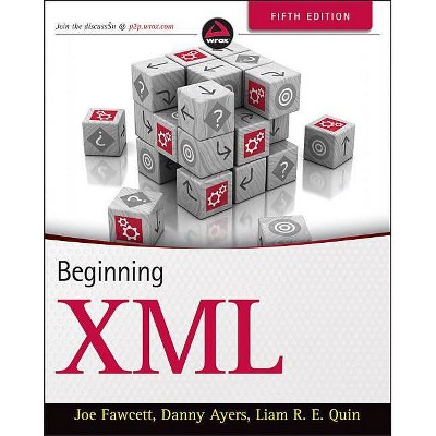 Beginning XML - 5th Edition by  Joe Fawcett & Danny Ayers & Liam R E Quin (Paperback)