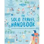 Lonely Planet the Solo Travel Handbook -  (Lonely Planet) (Paperback)