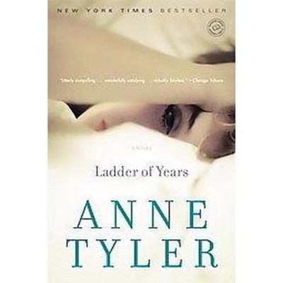 Ladder of Years (Reprint) (Paperback) by Anne Tyler