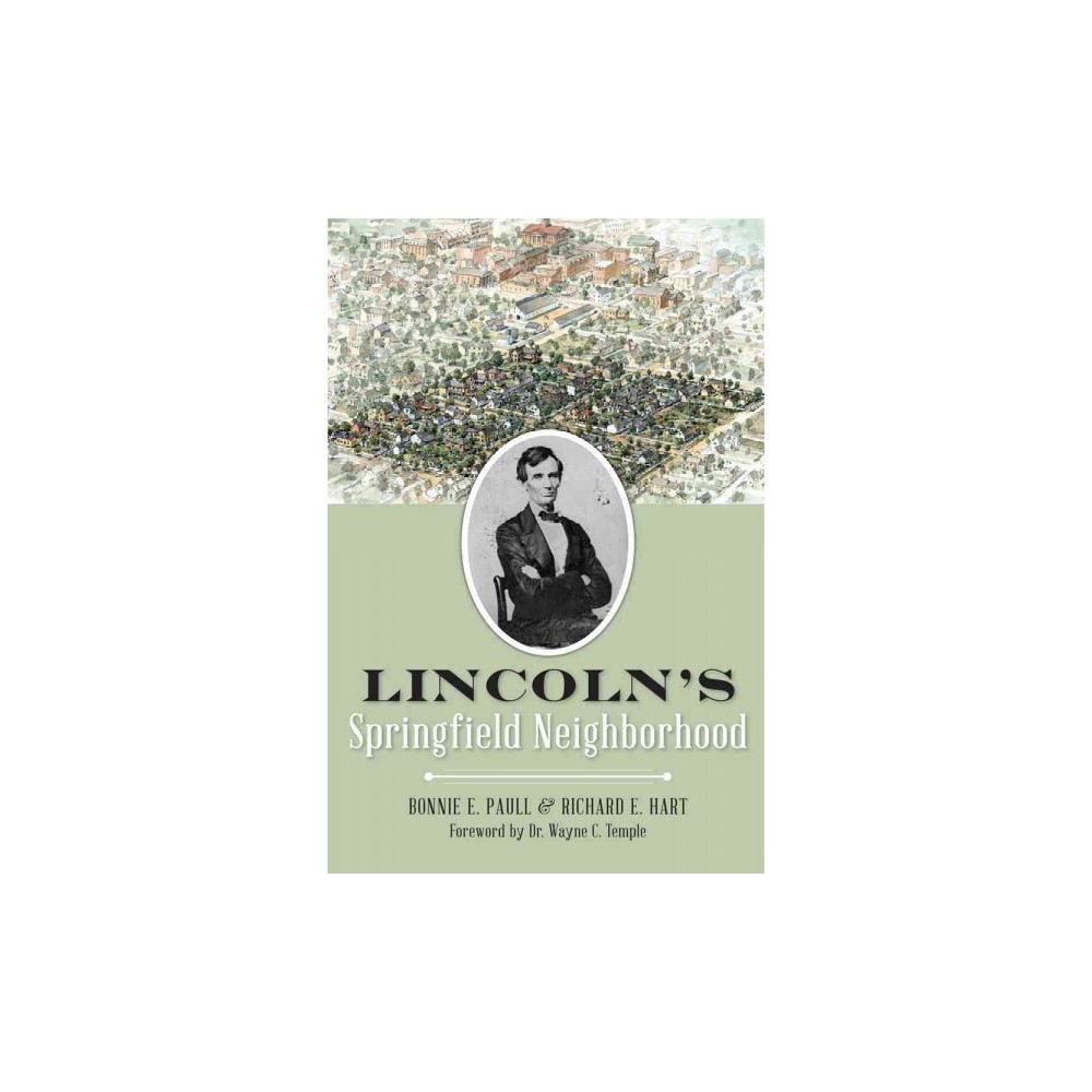 ISBN 9781626199514 product image for Lincoln's Springfield Neighborhood (Paperback) | upcitemdb.com